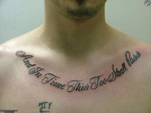 And In Time This Too Shall Pass Chest Tattoo