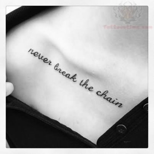 Never Break The chain Collarbone Tattoo