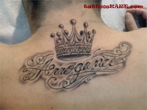 Arogance Crown Tattoo On Upperback