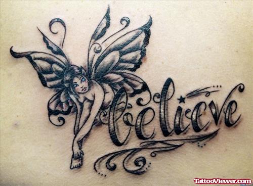 Grey Ink Believe Fairy Tattoo