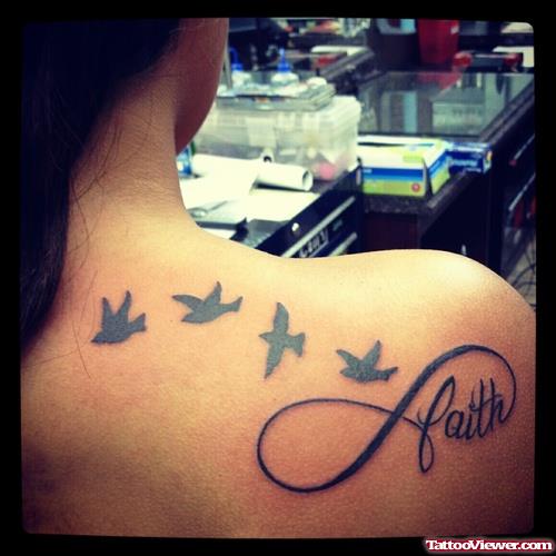 Infinity Faith And Birds Tattoo On Back Of Shoulder