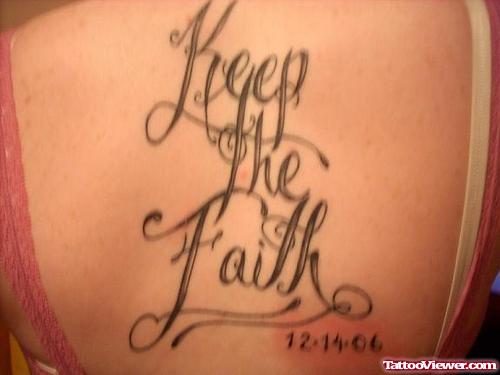 Memorial Keep The Faith Tattoo On Back