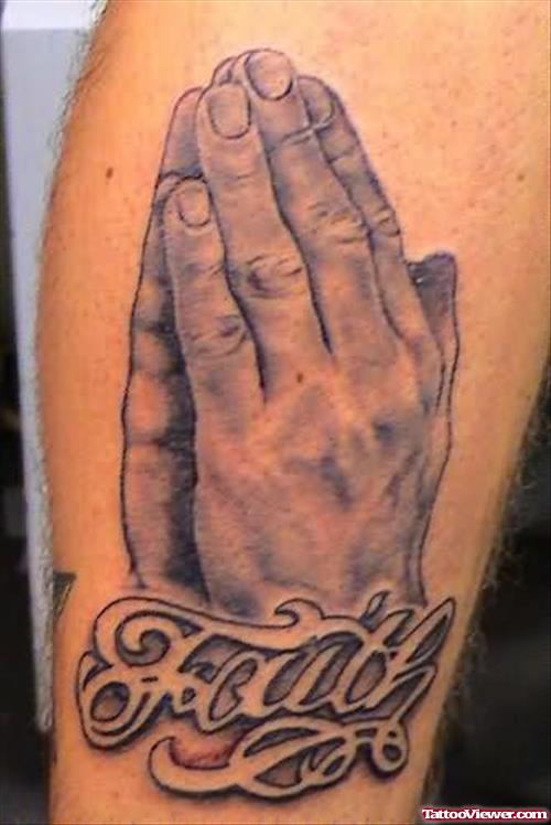 Praying Hands Faith Tattoo