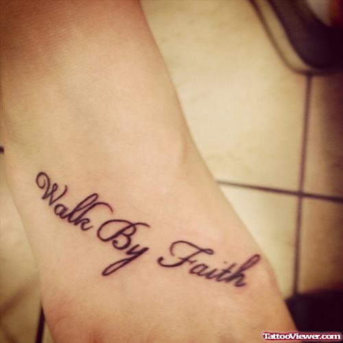 Walk By Faith Tattoo