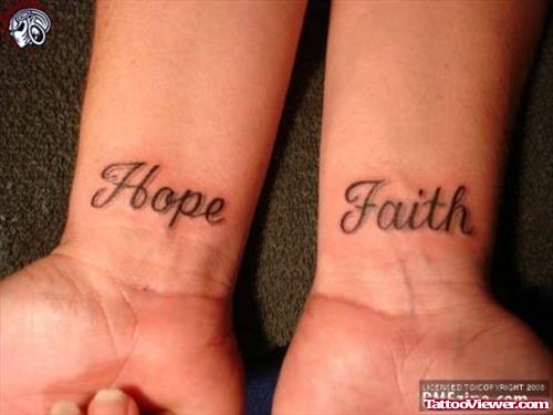 Hope Faith Tattoos On Wrists