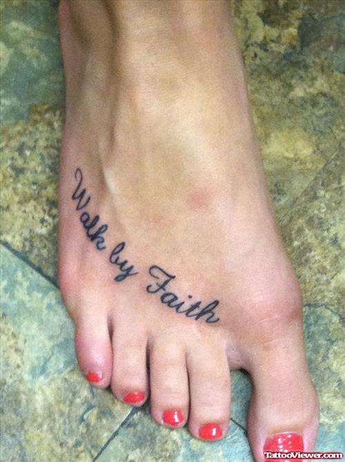 Girl Right Foot Walk By Faith Tattoo