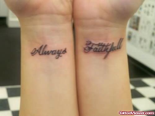 Always Faithfull Tattoo