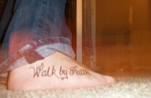 Walk By Faith Tattoo On Foot For Men