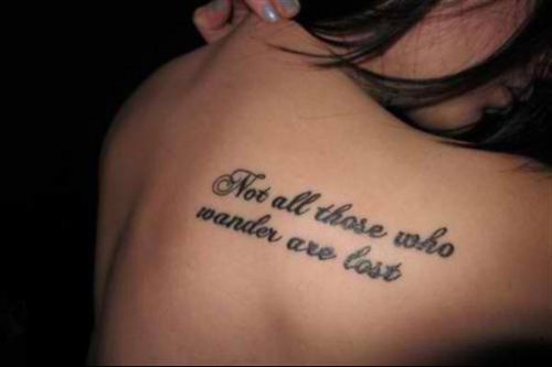 Not All Those Who Wander Tattoo On Back Shoulder