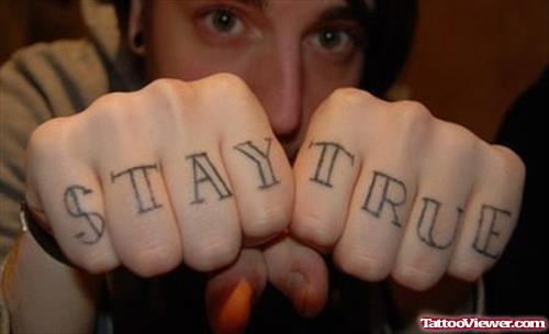 Stay True Finger Tattoos