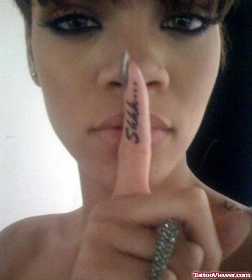 Rihanna Shhh Finger Tattoo