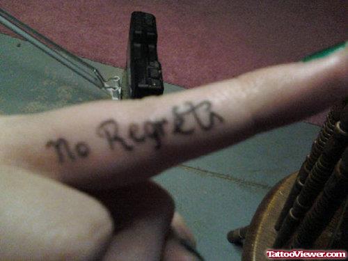 No Regrets Finger Tattoo