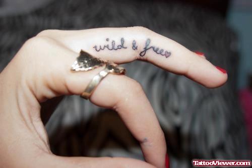Wild & Free Finger Tattoo For Girls