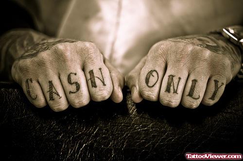 Cash Only Finger Tattoos