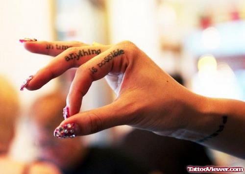 Awesome In Time Anything Is Possible Finger Tattoos