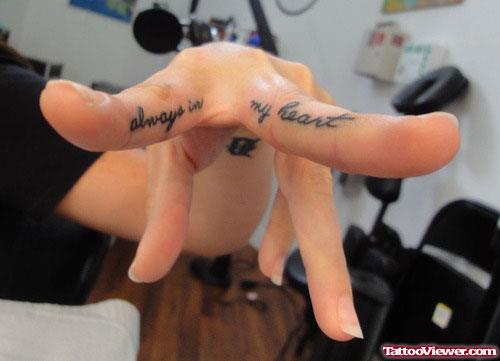 Always In My Heart Finger Tattoos