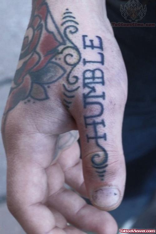 Humble Tattoo On Thumb