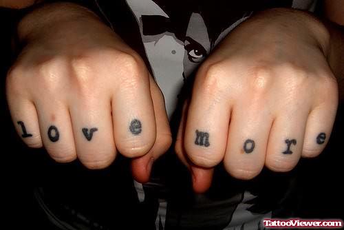 Love More Tattoo On Fingers