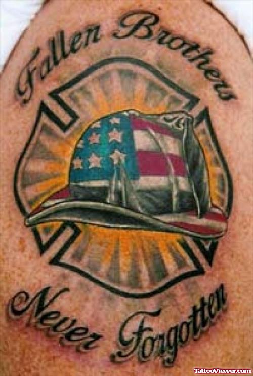 Never Forgotten Fire Fighter Tattoo