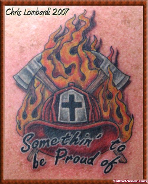Fire Fighter Proud Tattoo