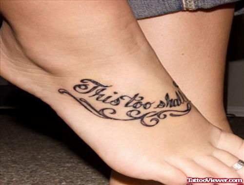 This Too Shall Pass Foot Tattoo