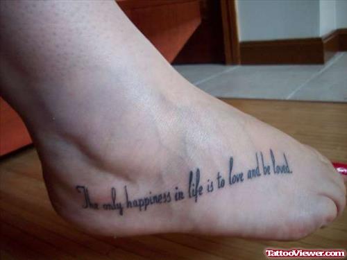 Black Ink Quote Foot Tattoo