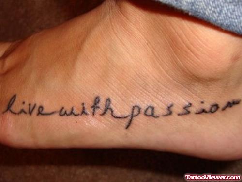 Live With Passion Foot Tattoo