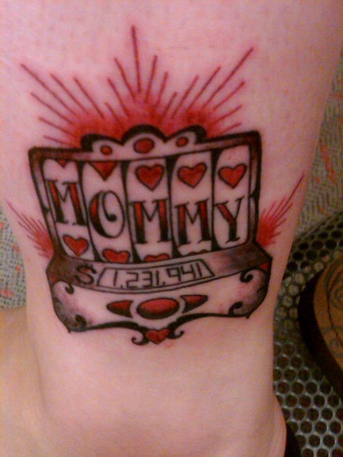Mommy Gambling Tattoo On Arm