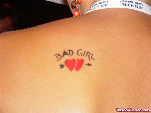 Bad Girl Tattoo On Back Shoulder