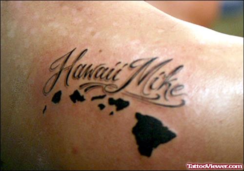 Hawaiian Mike Tattoo On Back