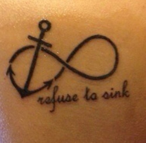 Refuse To Sink Anchor Infinity Tattoo