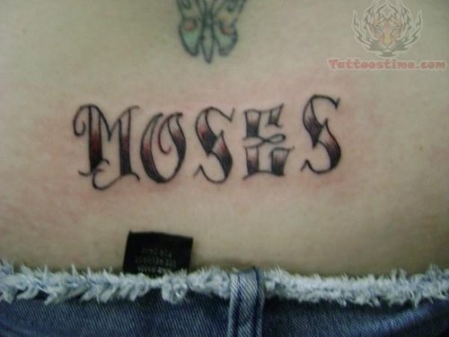 Lettering Tattoo On Lower Back