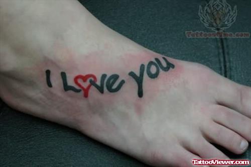 I Love You Tattoo On Foot