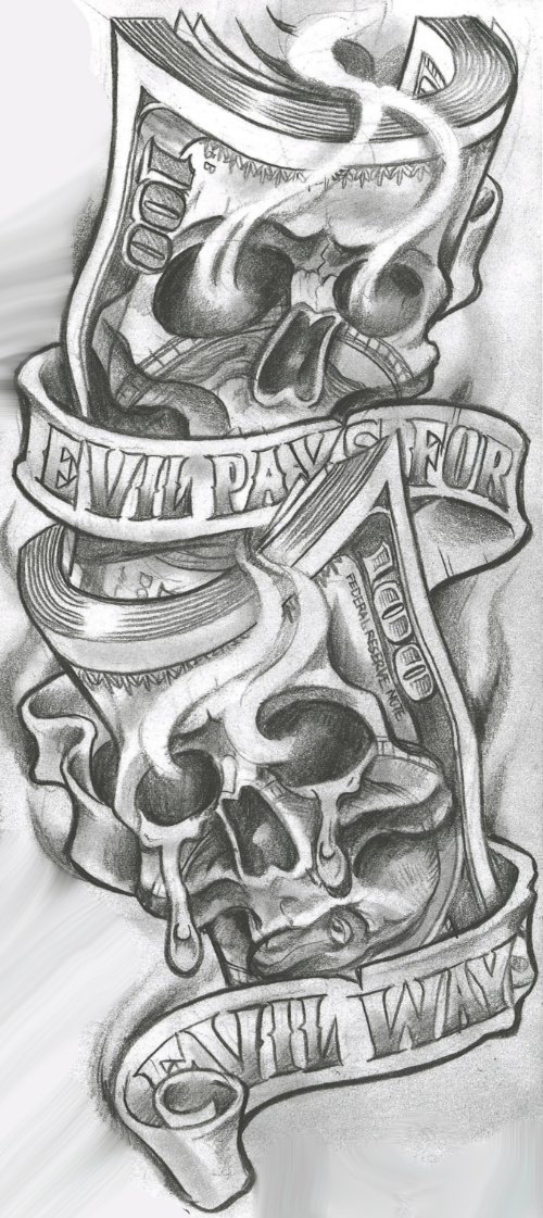 Evil Pays For Evil Way Money Tattoo Design