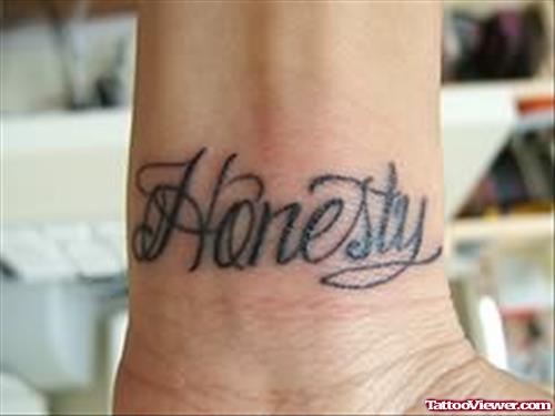 Honesty Tattoo On Wrist